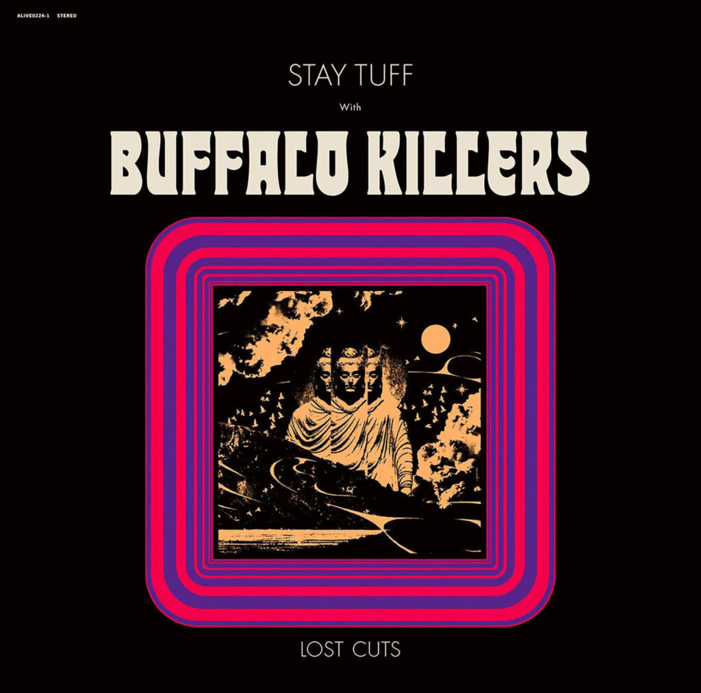 Buffalo Killers Stay Tuff
